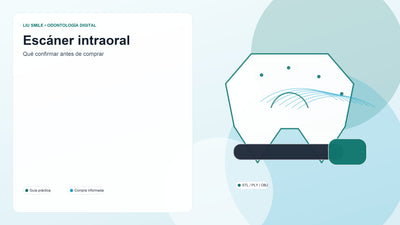 Escáner intraoral: qué confirmar antes de comprar